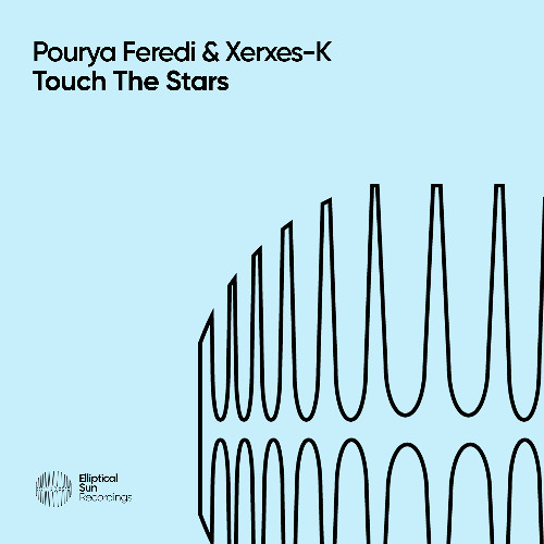 POURYA FEREDI FEAT XERXES-K – TOUCH THE STARS